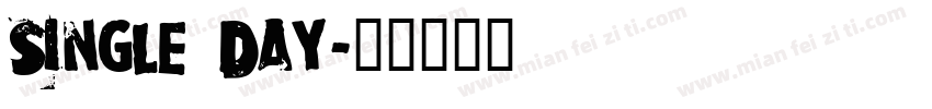 Single Day字体转换